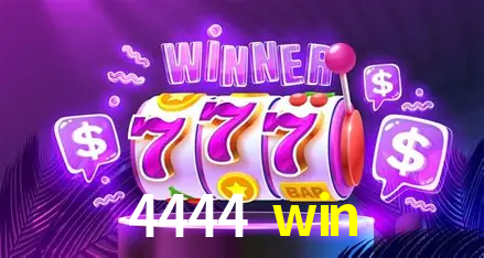 4444 win