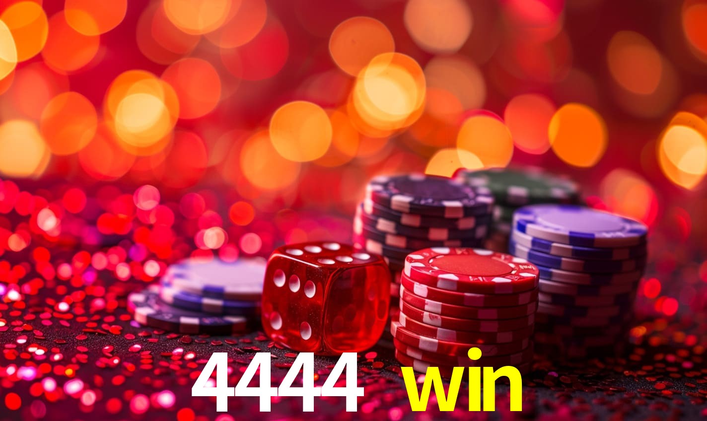 4444 win,4444 win bet