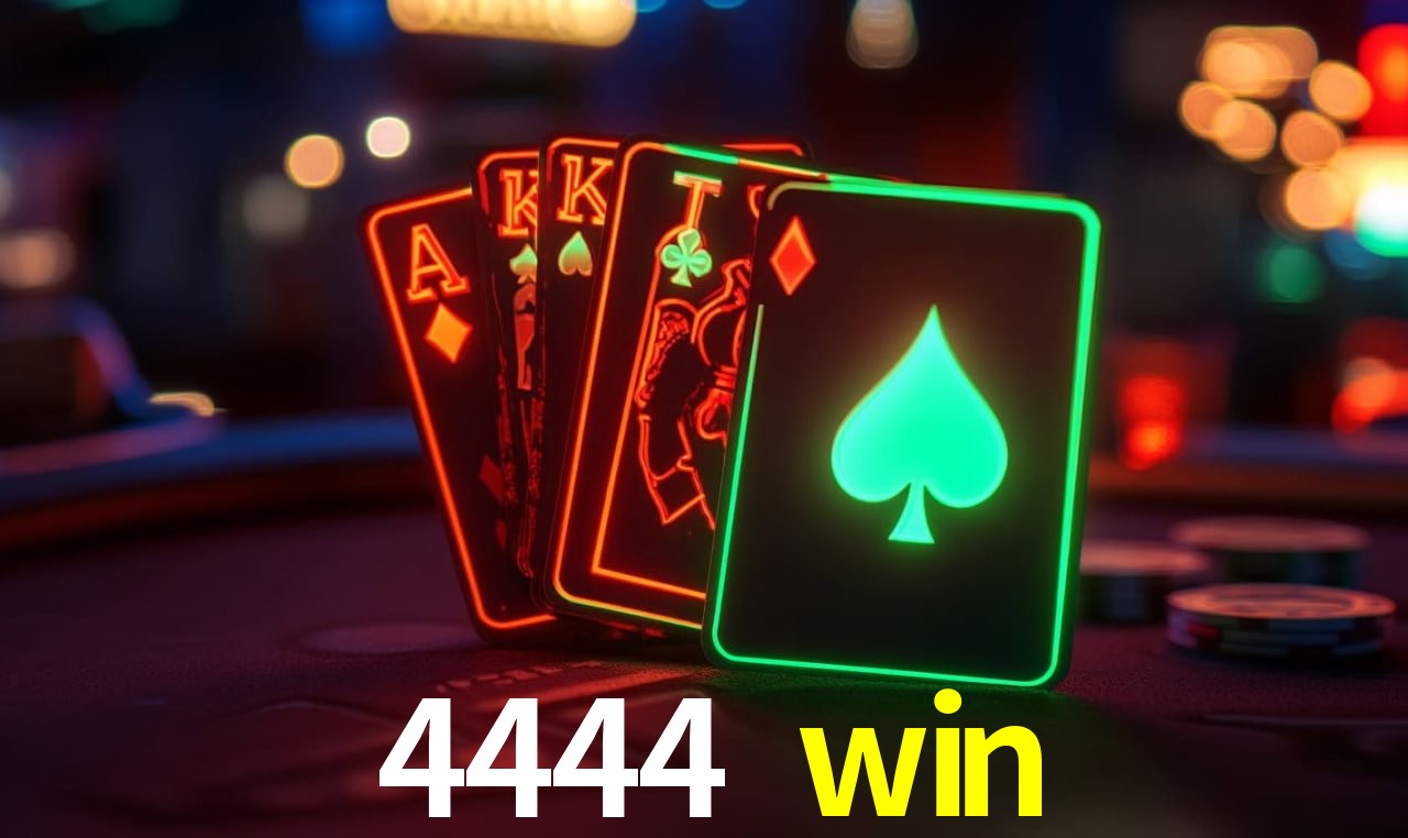 4444 win,4444 win bet